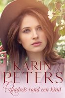 Raadsels rond een kind - Karin Peters - ebook