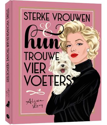 Sterke vrouwen en hun trouwe viervoeters (Hardback)