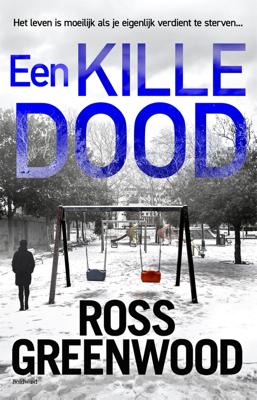 Een kille dood - Ross Greenwood - ebook