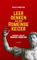 Leer denken als een Romeinse keizer (Paperback)