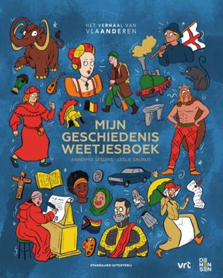 Het verhaal van Vlaanderen: Mijn geschiedenisweetjesboek (Hardback)