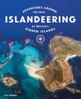 Reisgids Islandeering: Adventures Around Britain's Hidden Islands | Wild Things Publishing - thumbnail