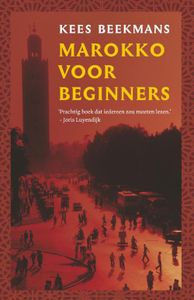 Marokko voor beginners - Kees Beekmans - ebook