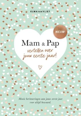 Mam en Pap vertellen over jouw eerste jaar (Hardback)