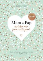 Mam en Pap vertellen over jouw eerste jaar (Hardback)