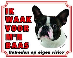 Boston Terrier Waakbord  - Ik waak voor mijn baas