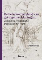 De betrouwbaarheid van getuigenverklaringen - Linda Kesteloo - ebook
