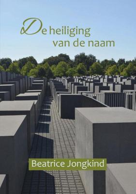 De heiliging van de Naam (Paperback)