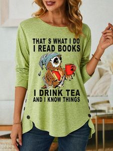 Women Owl That's What I Do I Read Books I Drink Tea And I Know Things Simple Long Sleeve Top