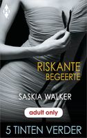 Riskante begeerte - Saskia Walker - ebook - thumbnail