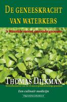 De geneeskracht van waterkers (Paperback)