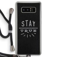 Stay true: Samsung Galaxy Note 8 Transparant Hoesje met koord