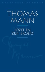 Jozef en zijn broers - Thomas Mann - ebook