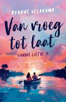 Van vroeg tot laat (Paperback)