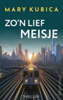 Zo'n lief meisje - Mary Kubica - ebook