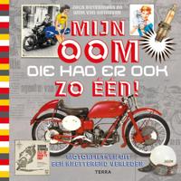 Mijn oom die had er ook zo een! (Hardback)