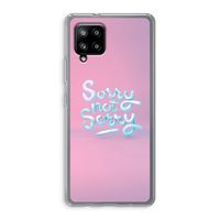 Sorry not sorry: Samsung Galaxy A42 5G Transparant Hoesje