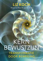 Kernbewustzijn - Liz Koch - ebook