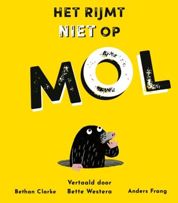 Het rijmt niet op mol (Hardback)