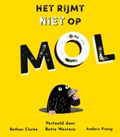 Het rijmt niet op mol (Hardback)