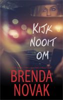 Kijk nooit om - Brenda Novak - ebook