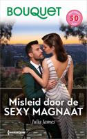 Misleid door de sexy magnaat - Julia James - ebook