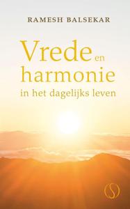 Vrede en harmonie in het dagelijks leven (Hardback)