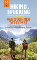Hiking & Trekking van beginner tot expert (Paperback)