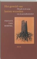 Het geweld van laatste woorden (Paperback)