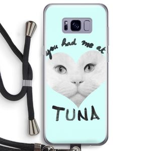 You had me at tuna: Samsung Galaxy S8 Transparant Hoesje met koord