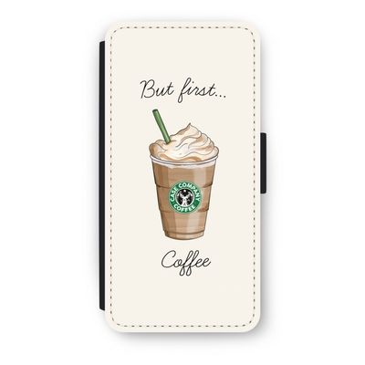 But first coffee: iPhone 7 Flip Hoesje