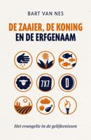 De zaaier, de koning en de erfgenaam (Paperback)