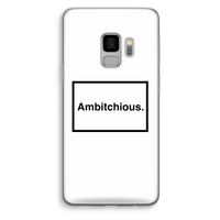 Ambitchious: Samsung Galaxy S9 Transparant Hoesje