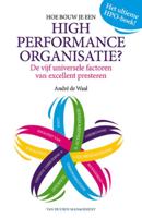 Hoe bouw je een high performance organisatie? (Paperback)