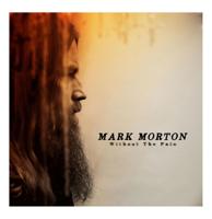 Mark Morton - Without The Pain (Oranje Vinyl) LP