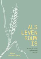 Als leven rouw is (Hardback)