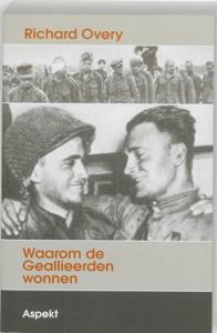 Waarom de geallieerden wonnen (Paperback)