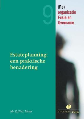 Estateplanning een praktische benadering (Paperback)