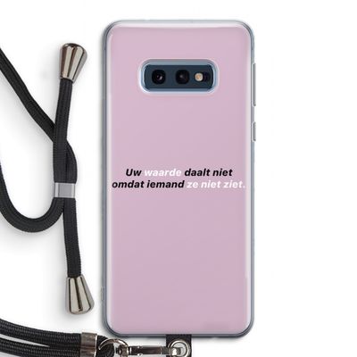 uw waarde daalt niet: Samsung Galaxy S10e Transparant Hoesje met koord