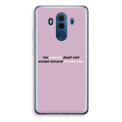 uw waarde daalt niet: Huawei Mate 10 Pro Transparant Hoesje