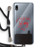 Not Your Baby: Samsung Galaxy A10 Transparant Hoesje met koord