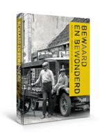 Bewaard en bewonderd (Hardback)