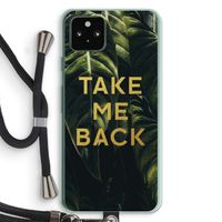 Take me back: Pixel 5a 5G Transparant Hoesje met koord