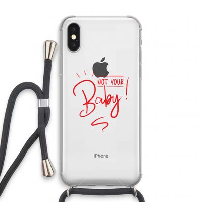 Not Your Baby: iPhone XS Transparant Hoesje met koord