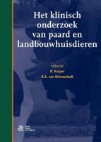 Het klinisch onderzoek van paard en landbouwhuisdieren (Paperback)