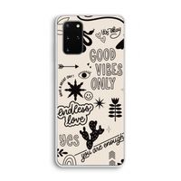 Good vibes: Samsung Galaxy S20 Plus Transparant Hoesje