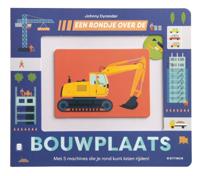 Een rondje over de bouwplaats (Hardback)