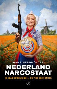 Nederland narcostaat (Paperback)