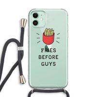 Fries before guys: iPhone 11 Transparant Hoesje met koord