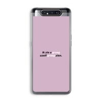 uzelf graag zien: Samsung Galaxy A80 Transparant Hoesje uzelf graag zien: Samsung Galaxy A80 Transparant Hoesje
